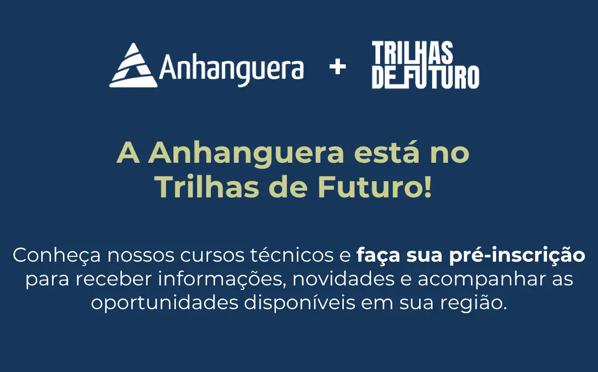 A Anhanguera está no Trilhas de Futuro.png A Anhanguera está no Trilhas de Futuro.png